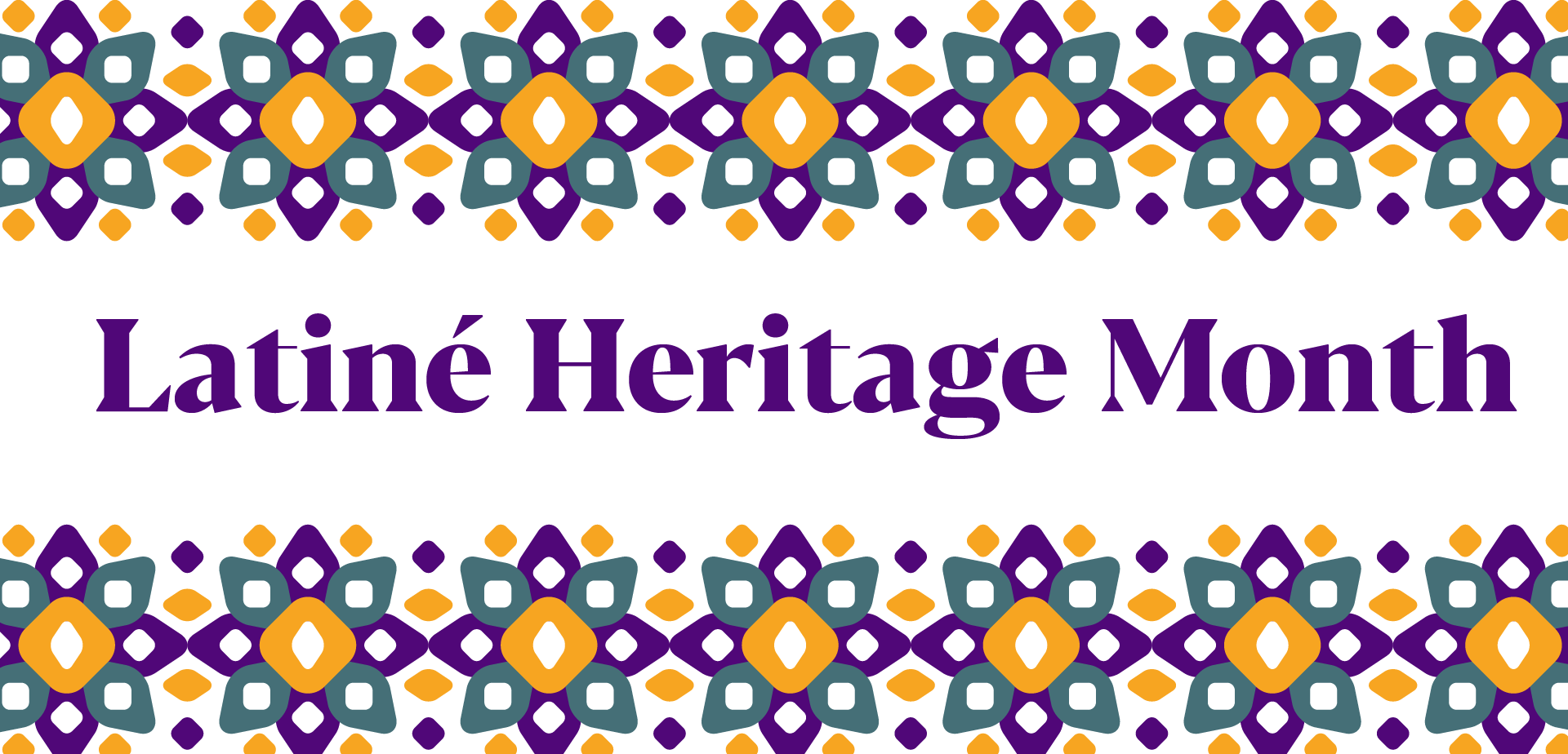 Latiné Heritage Month